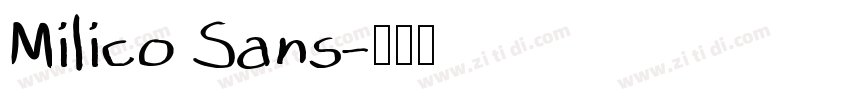 Milico Sans字体转换
